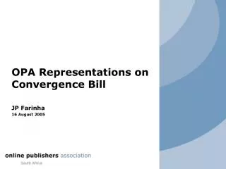 OPA Representations on Convergence Bill