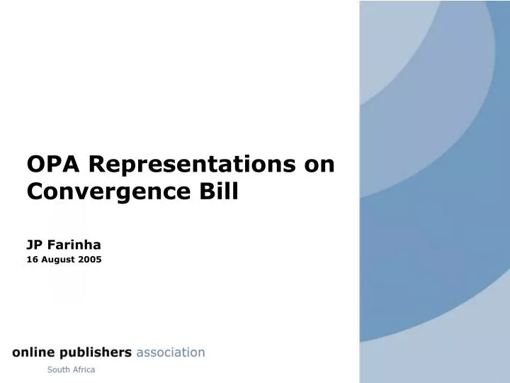 opa representations on convergence bill