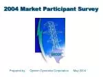 Prepared by Opinion Dynamics Corporation May 2004 - slide 1