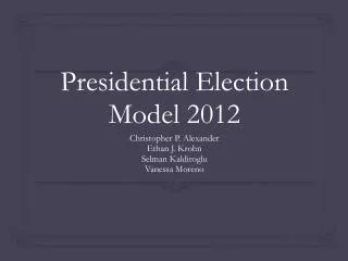 Presidential Election Model 2012