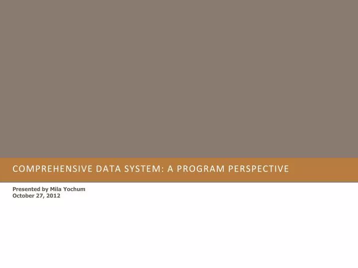 comprehensive data system a program perspective