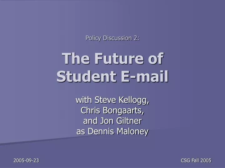 policy discussion 2 the future of student e mail