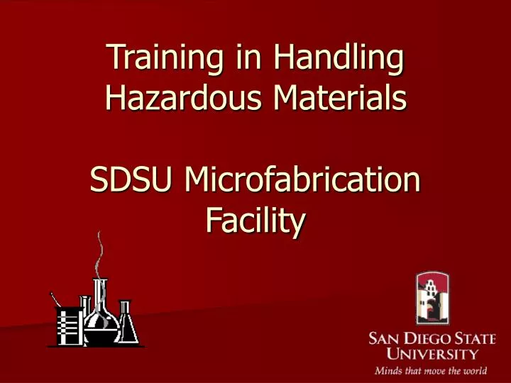 training in handling hazardous materials sdsu microfabrication facility