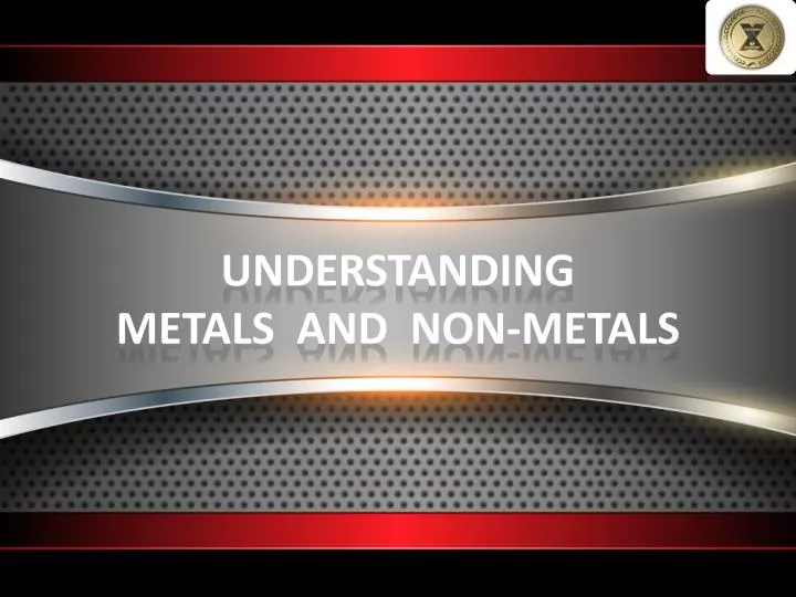 understanding metals and non metals