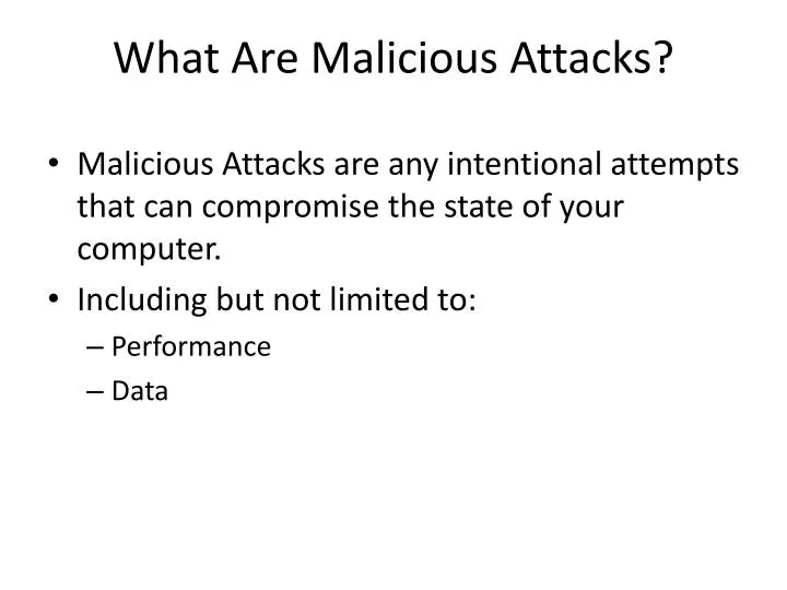 what are malicious attacks