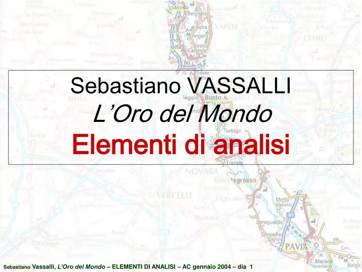 sebastiano vassalli l oro del mondo elementi di analisi