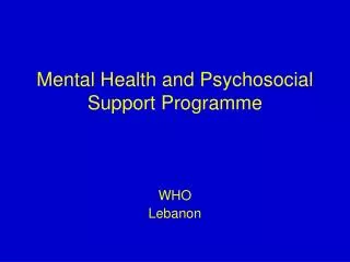 Mental Health and Psychosocial Support Programme