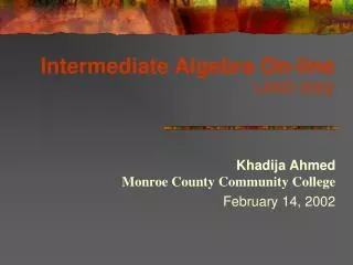 Intermediate Algebra On-line LAND 2002