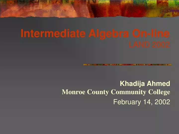 intermediate algebra on line land 2002