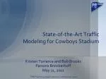State-of-the-Art Traffic Modeling for Cowboys Stadium