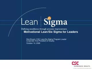Motivational Lean/Six Sigma for Leaders