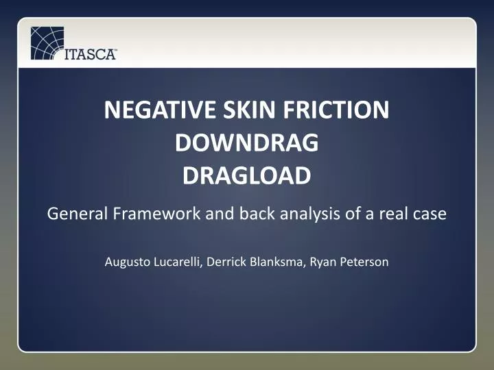 negative skin friction downdrag dragload