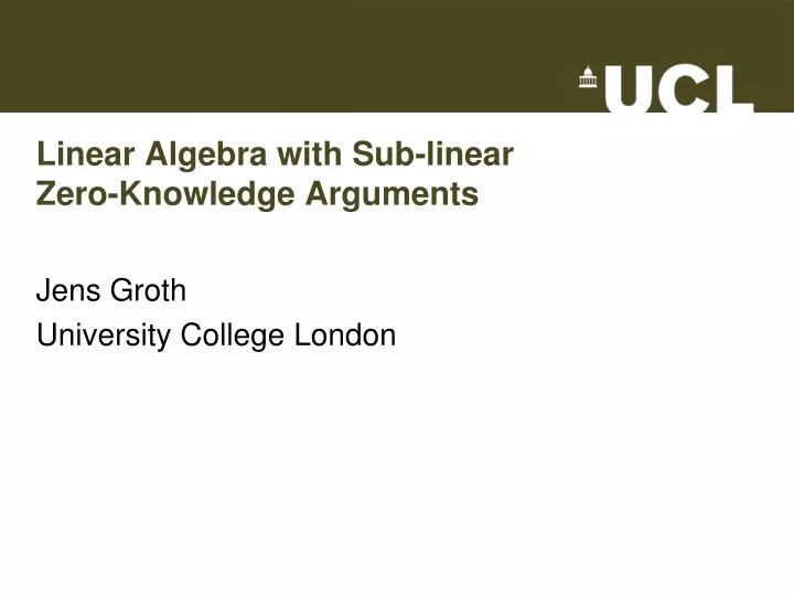 linear algebra with sub linear zero knowledge arguments