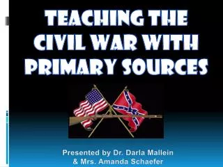 Teachin g the civil war with primary sources