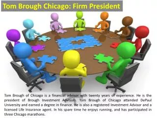 Tom Brough Chicago: Firm President