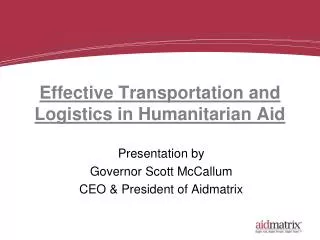 Effective Transportation and Logistics in Humanitarian Aid