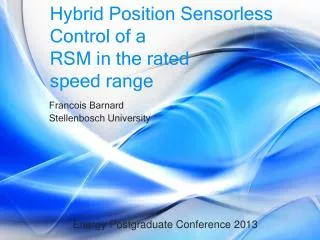Hybrid Position Sensorless Control of a RSM in the rated speed range