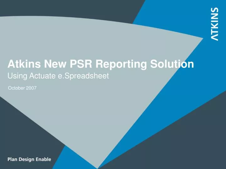 atkins new psr reporting solution