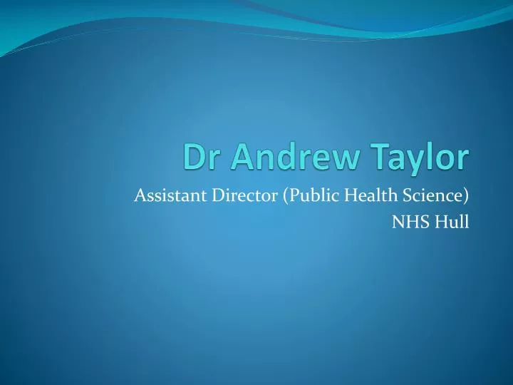 dr andrew taylor