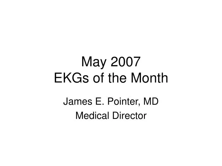 may 2007 ekgs of the month