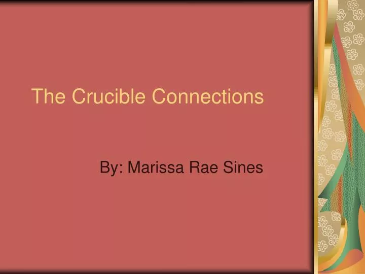 the crucible connections