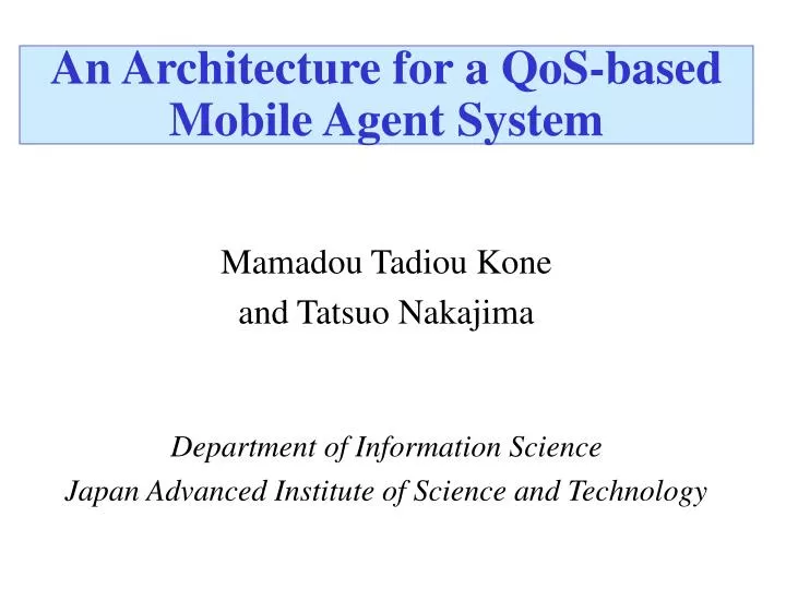an architecture for a qos based mobile agent system