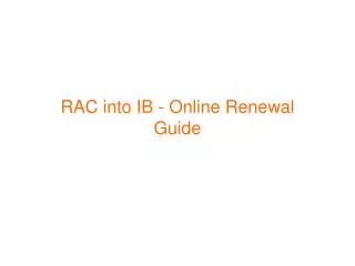 RAC into IB - Online Renewal Guide