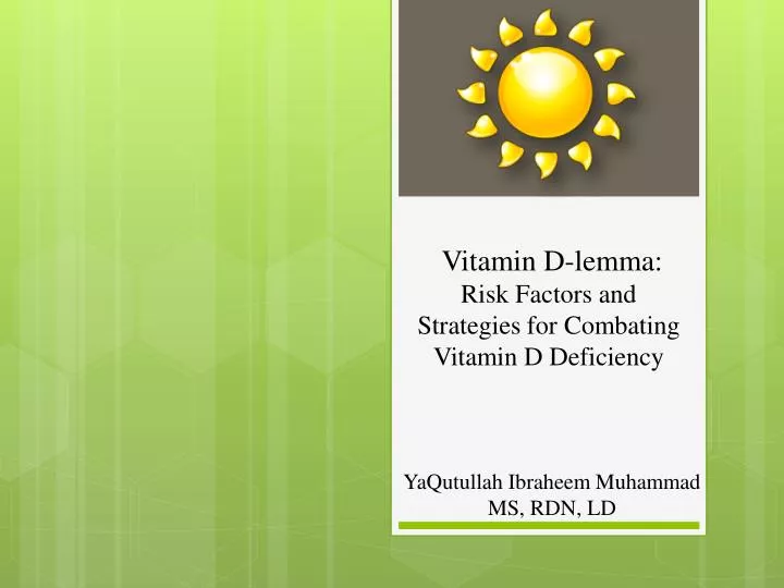vitamin d l emma risk factors and strategies for combating vitamin d d eficiency