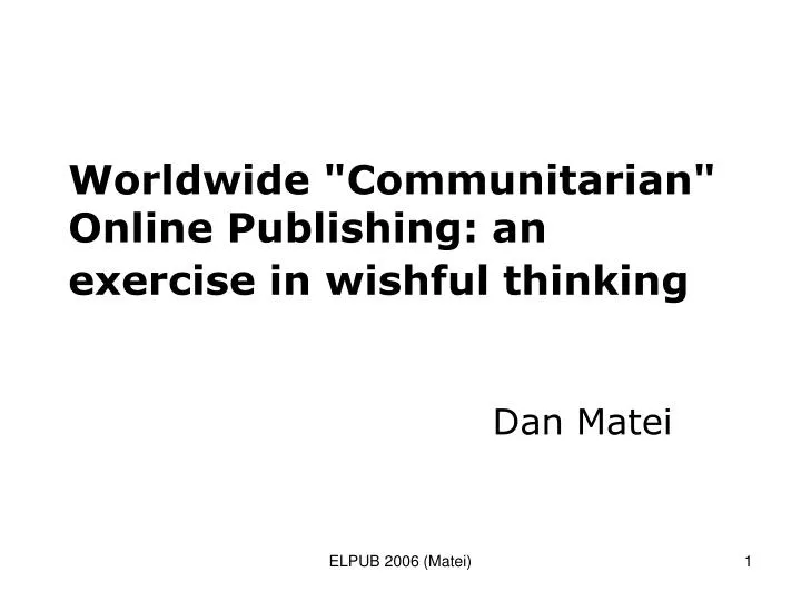 worldwide communitarian online publishing an exercise in wishful thinking