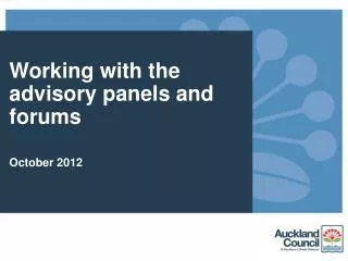 Working with the advisory panels and forums October 2012