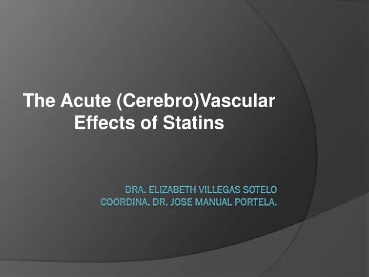 the acute cerebro vascular effects of statins