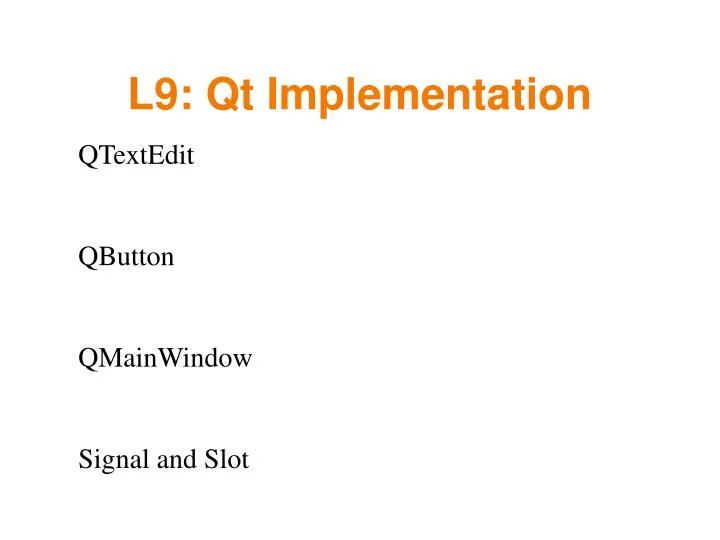 l9 qt implementation