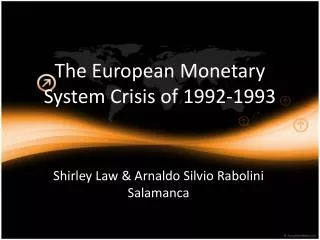 The European Monetary System Crisis of 1992-1993