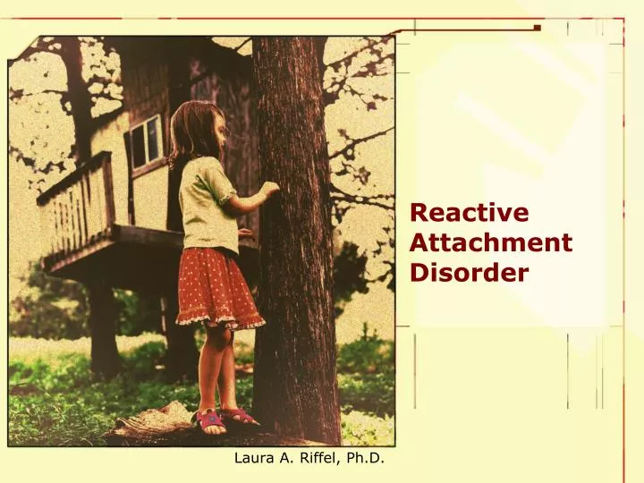 reactive attachment disorder