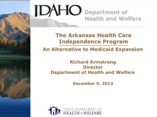 The Arkansas Health Care Independence Program