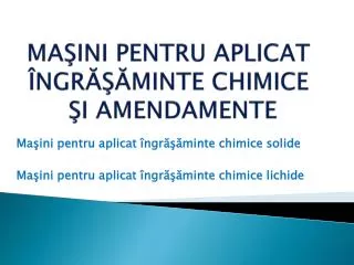 ma ini pentru aplicat ngr minte chimice i amendamente