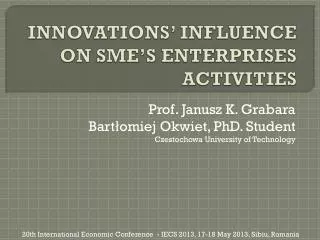 INNOVATIONS’ INFLUENCE ON SME’S ENTERPRISES ACTIVITIES