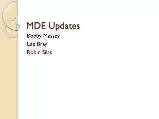 MDE Updates