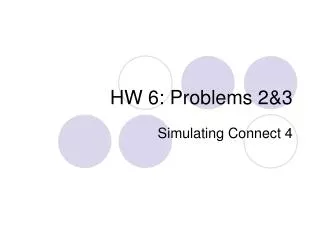 HW 6: Problems 2&amp;3
