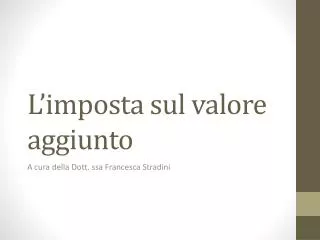 l imposta sul valore aggiunto