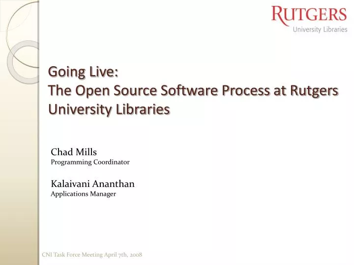 going live the open source software process at rutgers university libraries