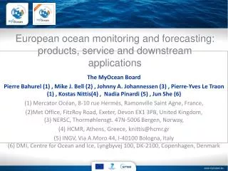 European ocean monitoring and forecasting : products , service and downstream applications