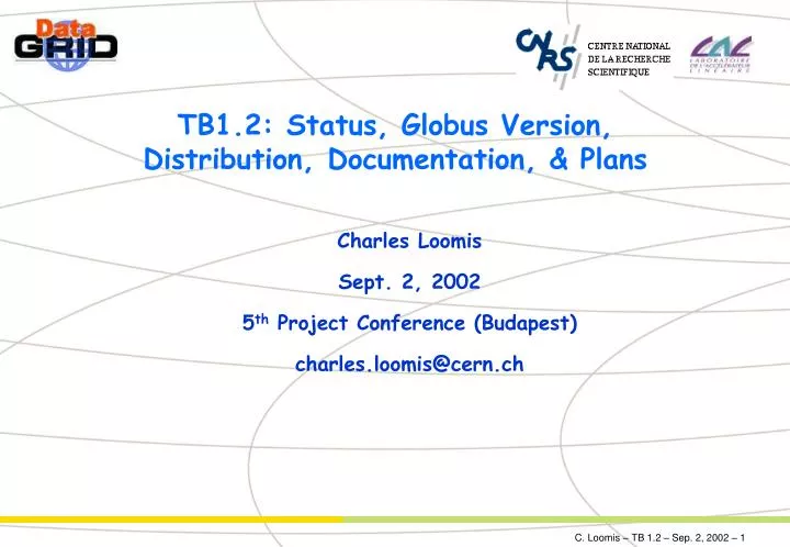 tb1 2 status globus version distribution documentation plans