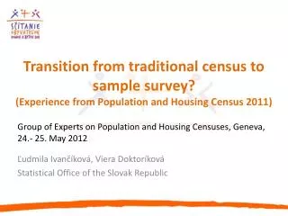 Group of Experts on Population and Housing Censuses , Geneva, 24.- 25. May 2012