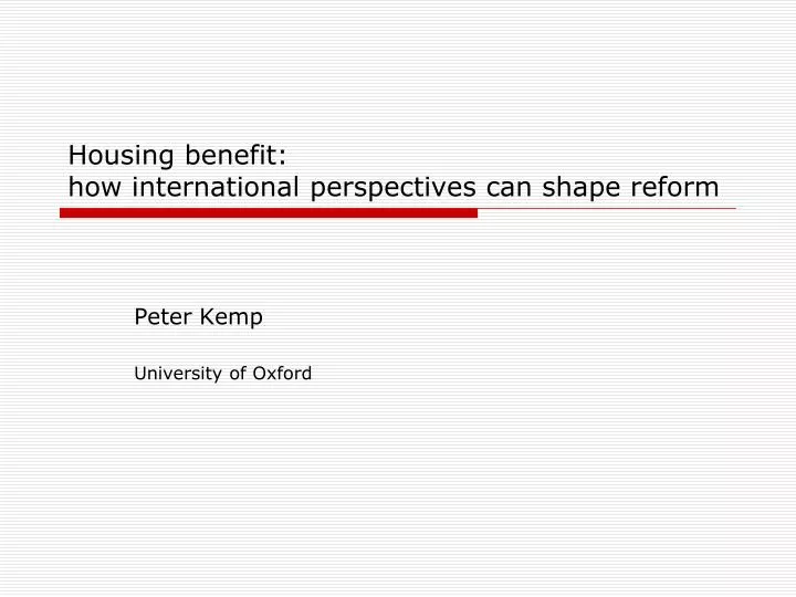 housing benefit how international perspectives can shape reform