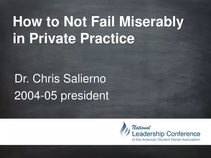 how to not fail miserably in private practice