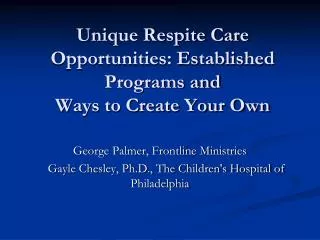 Unique Respite Care Opportunities: Established Programs and Ways to Create Your Own