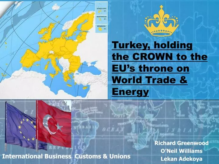 turkey holding the crown to the eu s throne on world trade energy