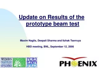 Update on Results of the prototype beam test