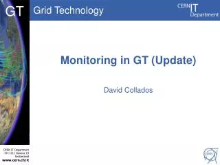 Monitoring in GT (Update)